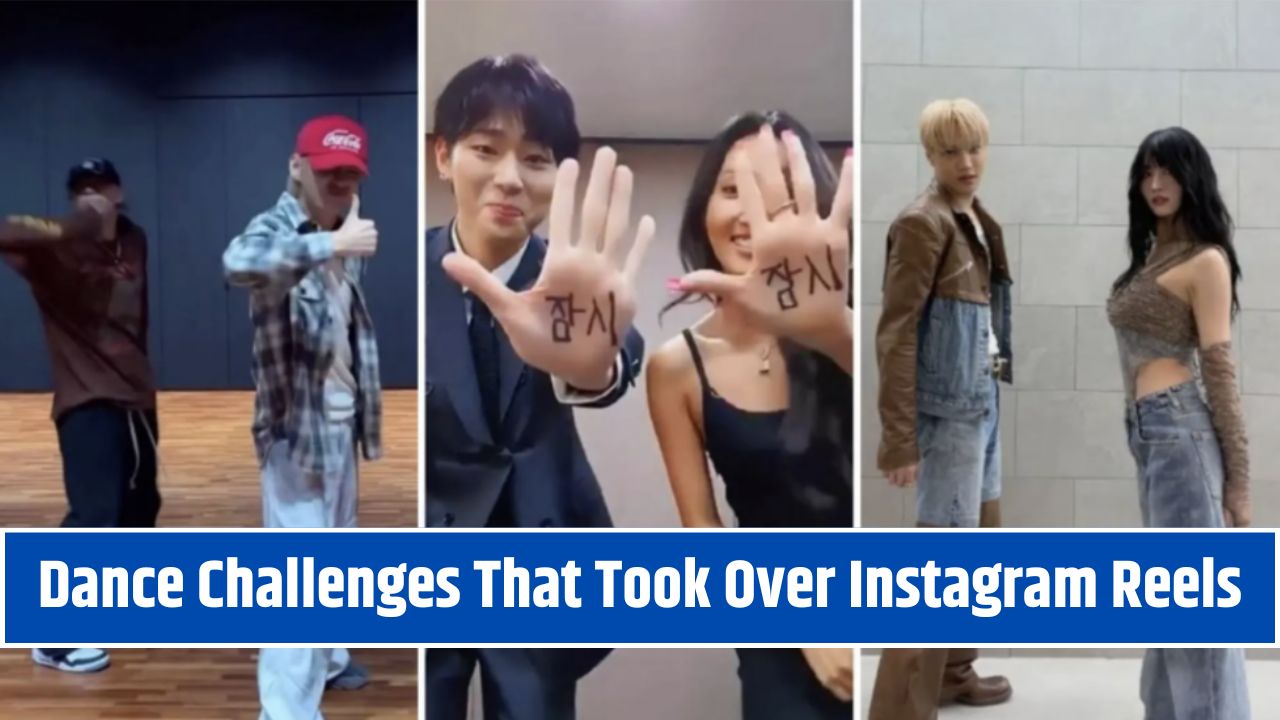 Dance Challenges That Took Over Instagram Reels