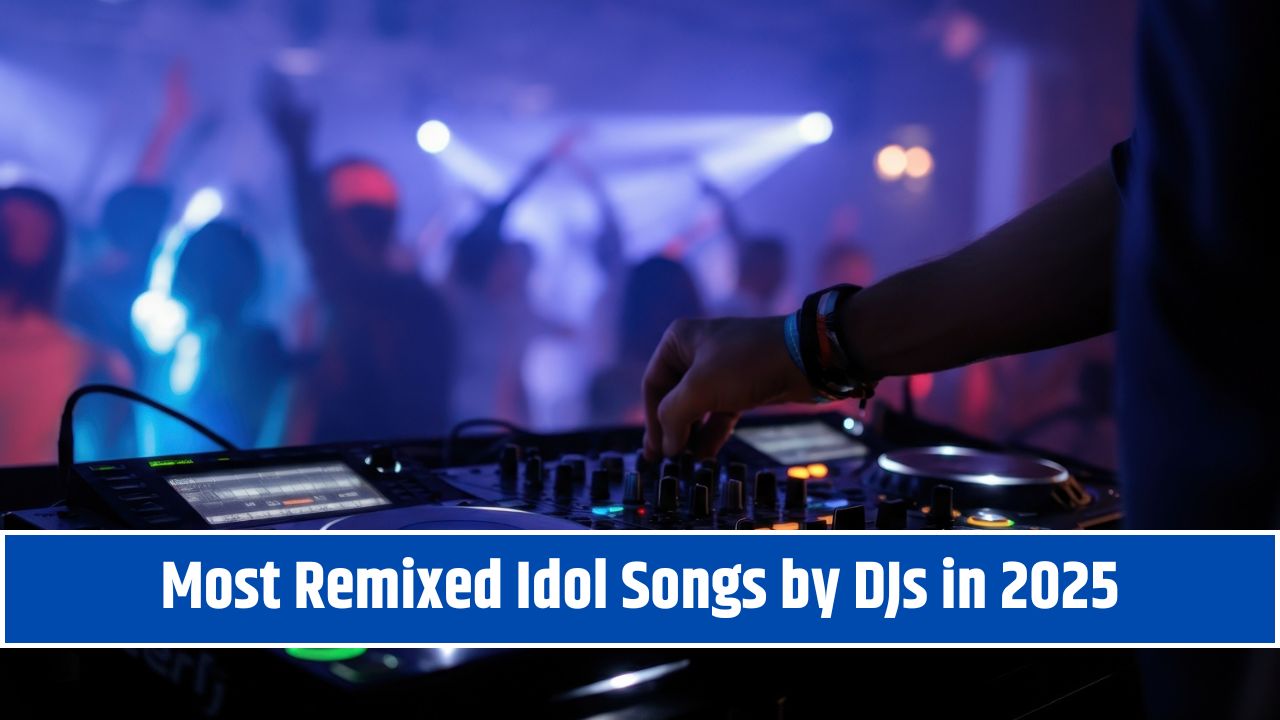 Most Remixed Idol Songs by DJs in 2025